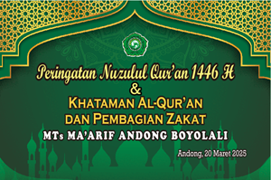 MTs Ma’arif Andong Gelar Peringatan Nuzulul Qur’an, Khataman Al-Qur’an, dan Pembagian Zakat