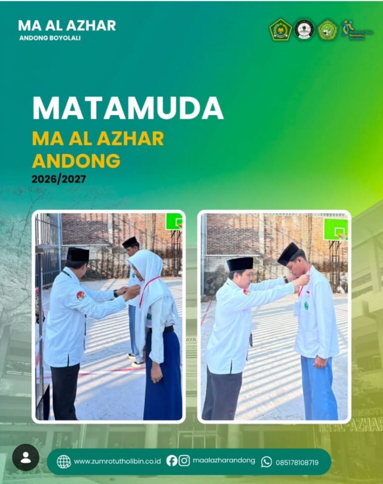 Tumbuh dengan Adab, Berprestasi dengan Cinta: 120 Siswa Baru Ikuti MATAMUDA MA Al-Azhar Andong 2026
